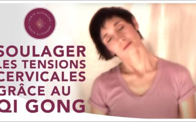 Quels exercices de qi gong pour soulager les cervicales ?