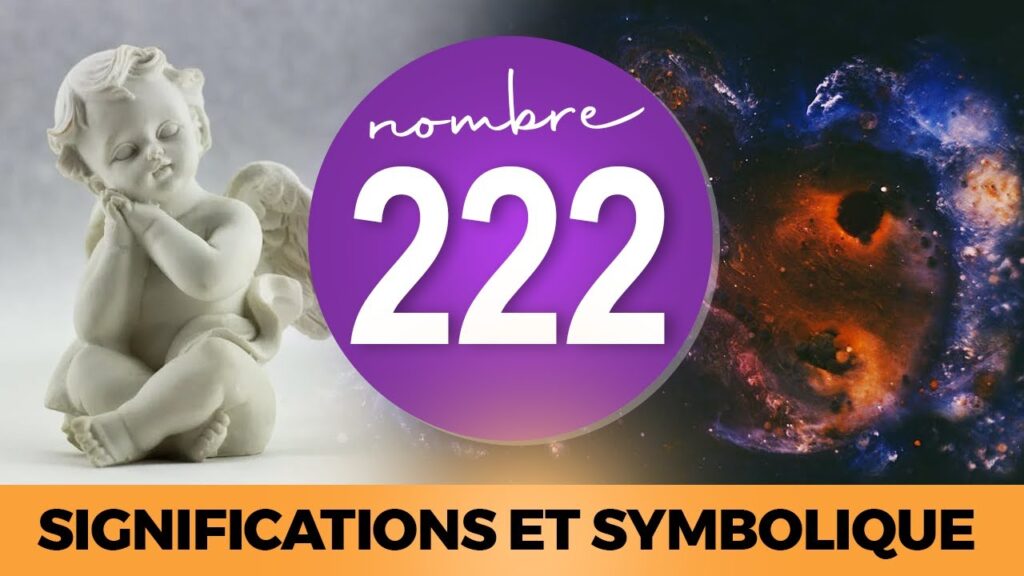 Quel message spirituel se cache derrière la séquence 222